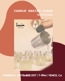 Candle Making Class, GRATITUDE